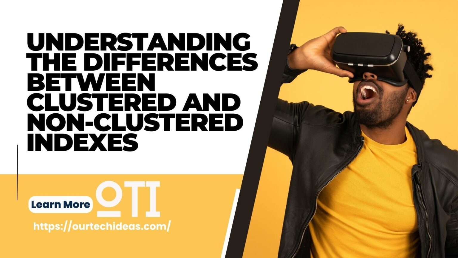 Understanding The Differences Between Clustered And Non Clustered