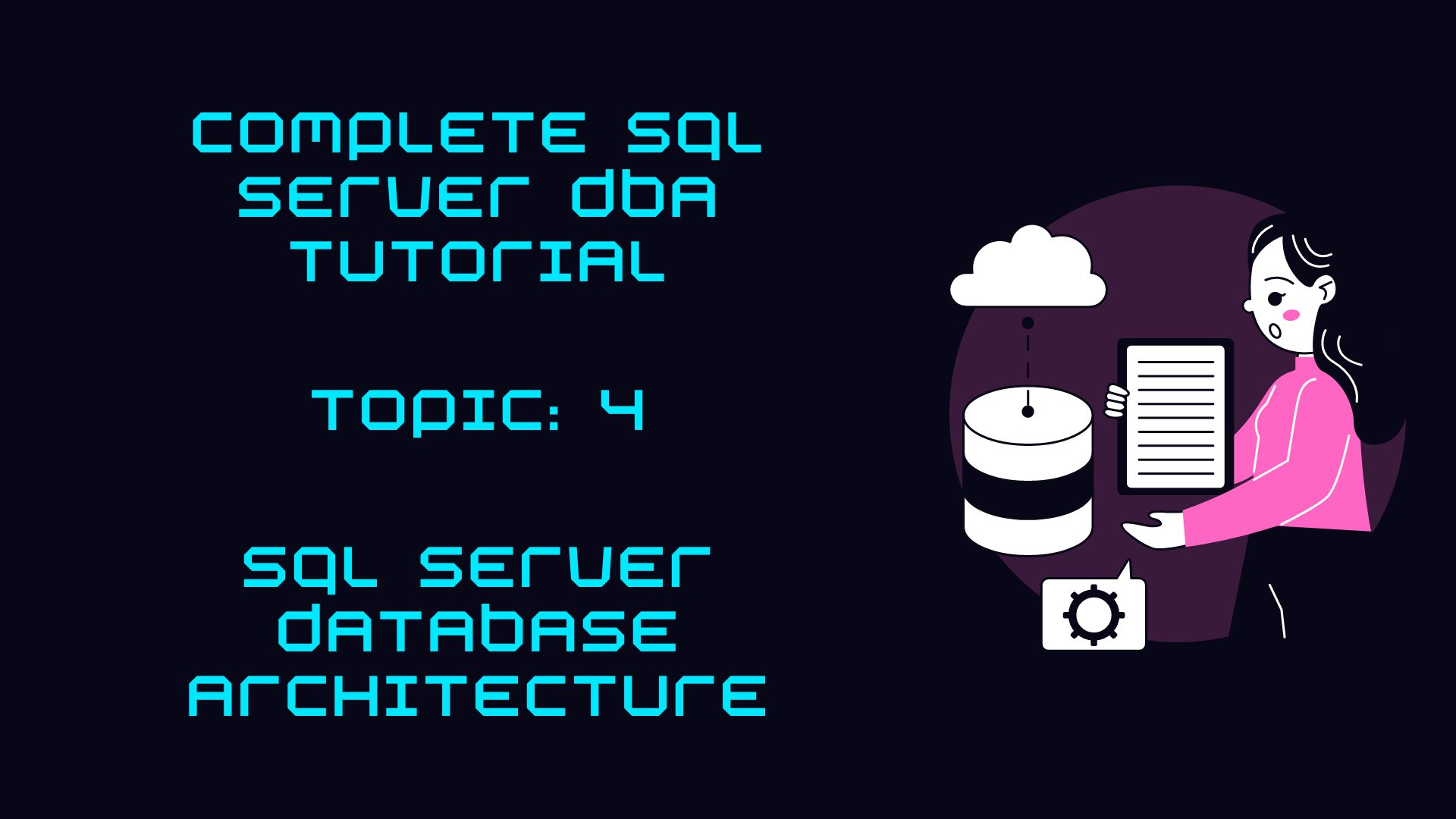 SQL Server Database Architecture
