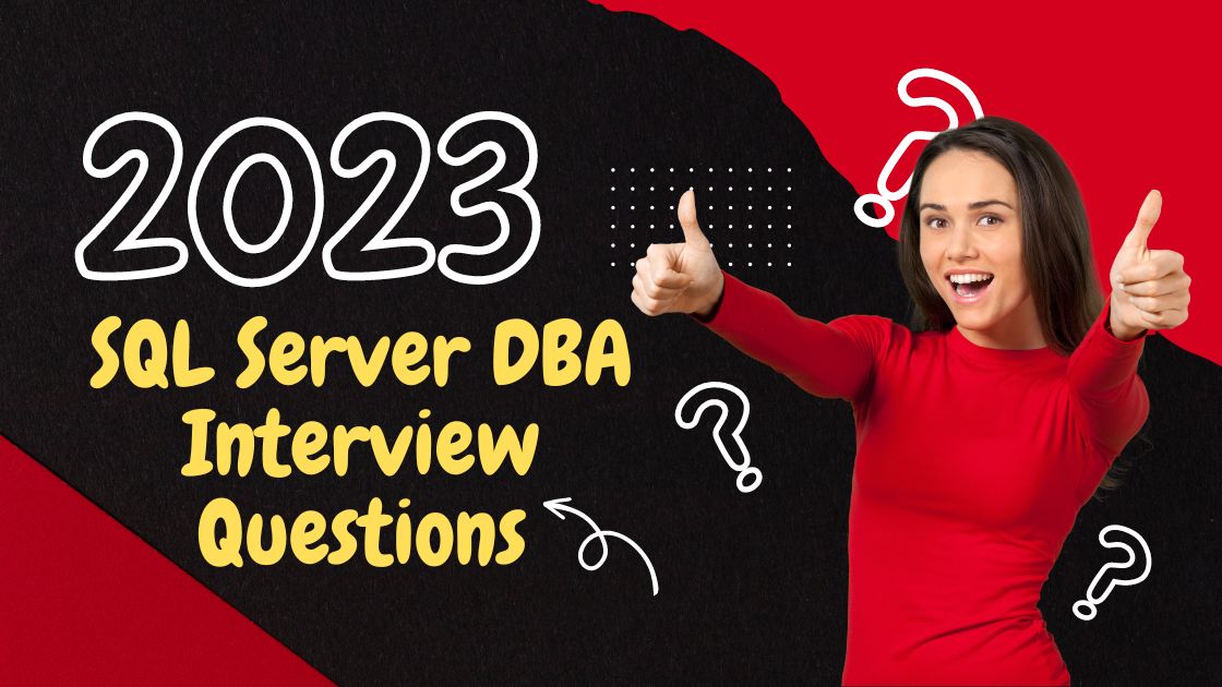 SQL Server DBA Interview Questions Our Tech Ideas